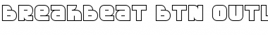 Download Breakbeat BTN Outline Regular Font Title Preview