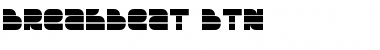 Download Breakbeat BTN Regular Font Title Preview
