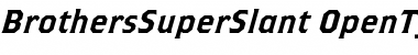 Download BrothersSuperSlant Roman Font Title Preview