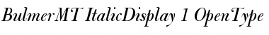 Download Bulmer MT Italic Display Font Title Preview