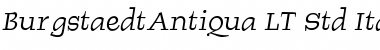 Download BurgstaedtAntiqua LT Std Italic Regular Font Title Preview