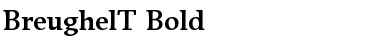 Download BreughelT Bold Font Title Preview