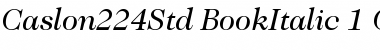Download ITC Caslon 224 Std Book Italic Font Title Preview