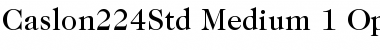 Download ITC Caslon 224 Std Medium Font Title Preview