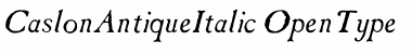 Download Caslon AntiqueItalic Font