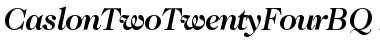 Download Caslon Two TwentyFour BQ Regular Font Title Preview