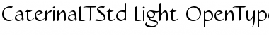 Download Caterina LT Std Light Font Title Preview