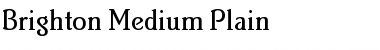 Download Brighton Medium Regular Font Title Preview