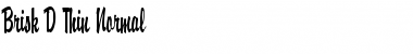 Download Brisk D Thin Normal Font Title Preview