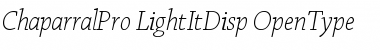Download Chaparral Pro Light Italic Display Font Title Preview