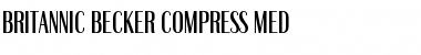 Download Britannic Becker Compress Med Regular Font Title Preview