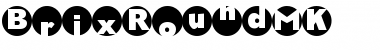 Download BrixRoundMK Regular Font Title Preview