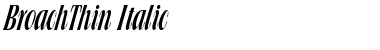 Download BroachThin Italic Font Title Preview
