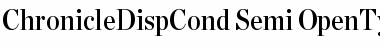 Download Chronicle Disp Cond Semibold Font Title Preview