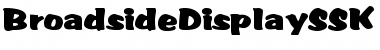 Download BroadsideDisplaySSK Regular Font Title Preview
