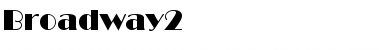 Download Broadway2 Regular Font Title Preview