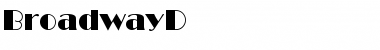 Download BroadwayD Regular Font Title Preview