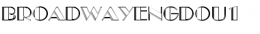 Download BroadwayEngDOu1 Regular Font Title Preview