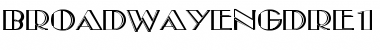 Download BroadwayEngDRe1 Regular Font Title Preview