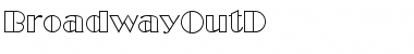 Download BroadwayOutD Regular Font Title Preview