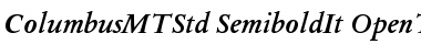 Download Columbus MT Std Semibold Italic Font Title Preview