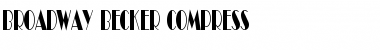 Download Broadway Becker Compress Regular Font Title Preview