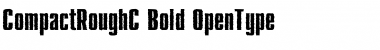 Download CompactRoughC Bold Font Title Preview