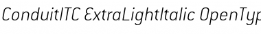 Download ConduitITC ExtraLightItalic Font Title Preview