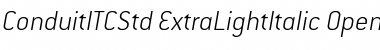 Download ConduitITCStd ExtraLightItalic Font Title Preview