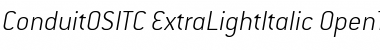 Download ConduitOSITC ExtraLightItalic Font Title Preview