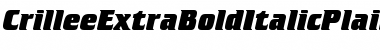 Download Crillee Extra Bold Italic Plain Font Title Preview