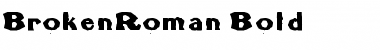 Download BrokenRoman Bold Font Title Preview