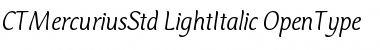 Download Mercurius CT Std Light Italic Font Title Preview