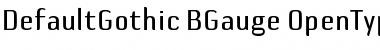 Download DefaultGothic-BGauge Regular Font Title Preview