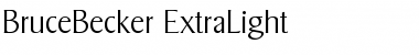 Download BruceBecker-ExtraLight Regular Font Title Preview