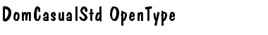 Download Dom Casual Std Medium Font Title Preview