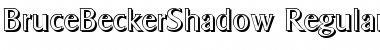 Download BruceBeckerShadow Regular Font Title Preview