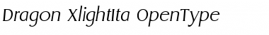 Download Dragon-XlightIta Regular Font Title Preview