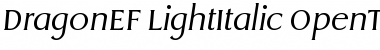 Download DragonEF LightItalic Font Title Preview
