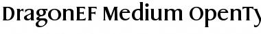 Download DragonEF Medium Font Title Preview