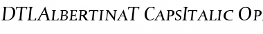 Download DTL Albertina T Caps Italic Font Title Preview