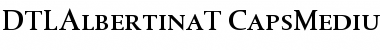 Download DTL Albertina T Caps Medium Font Title Preview