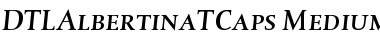 Download DTLAlbertinaTCaps MediumItalic Font Title Preview