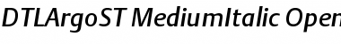Download DTLArgoST MediumItalic Font Title Preview