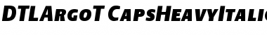 Download DTL Argo T Caps Heavy Italic Font Title Preview