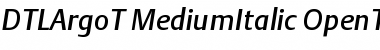 Download DTLArgoT MediumItalic Font Title Preview