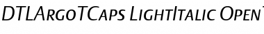 Download DTLArgoTCaps LightItalic Font Title Preview