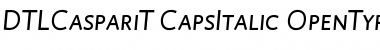 Download DTL Caspari T Caps Italic Font Title Preview