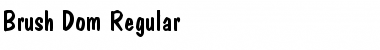 Download Brush Dom Regular Regular Font Title Preview