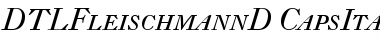 Download DTL Fleischmann D Caps Italic Font Title Preview